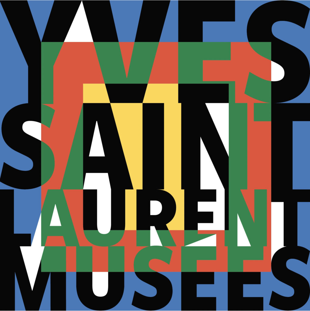 YVES SAINT LAURENT AUX MUSÉES